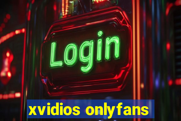 xvidios onlyfans